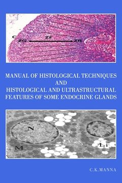 portada Manual of Histological Techniques and Histological and Ultrastructural Features of Some Endocrine Glands (en Inglés)