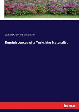portada Reminiscences of a Yorkshire Naturalist (en Inglés)