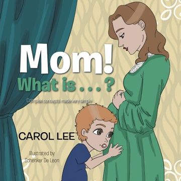 portada Mom! What is . . . ?