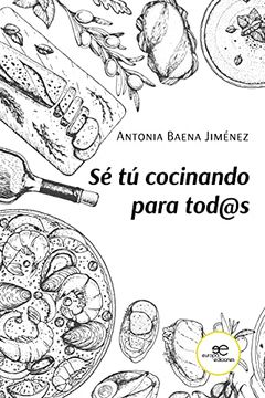 portada Se tu Cocinando Para Tod@S. (in Spanish)