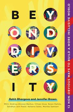 portada Beyond Diversity: 12 Non-Obvious Ways to Build a More Inclusive World (in English)