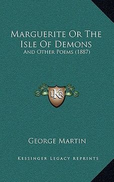 portada marguerite or the isle of demons: and other poems (1887)