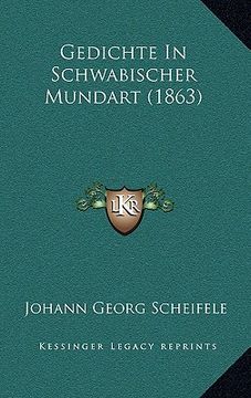 portada Gedichte In Schwabischer Mundart (1863) (in German)