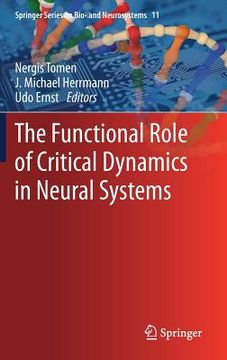 portada The Functional Role of Critical Dynamics in Neural Systems (en Inglés)