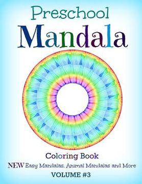 portada Preschool Mandala: Coloring Book: NEW Easy Mandalas, Animal Mandalas and More