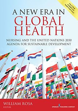 portada A New Era in Global Health: Nursing and the United Nations 2030 Agenda for Sustainable Development