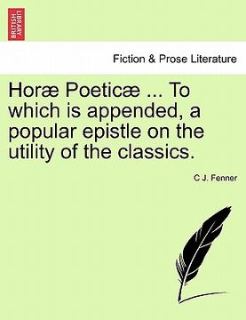 portada hor poetic ... to which is appended, a popular epistle on the utility of the classics.