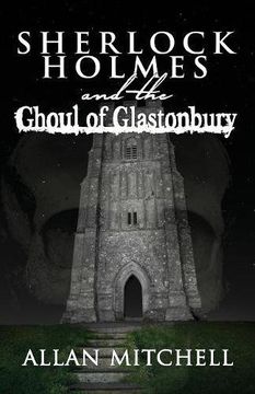 portada Sherlock Holmes and the Ghoul of Glastonbury 