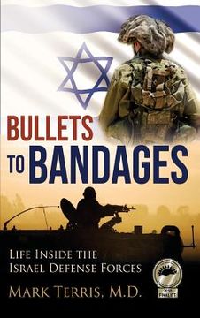 portada Bullets to Bandages (in English)