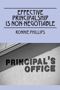 portada Effective Principalship Is Non-Negotiable (en Inglés)