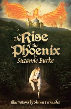 portada The Rise of the Phoenix: Adventures in Medieval Europe (en Inglés)