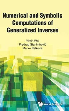 portada Numerical and Symbolic Computations of Generalized Inverses (in English)