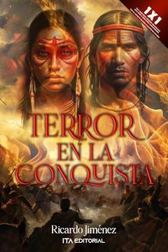 portada Terror en la Conquista: El Amanecer del Caos (Spanish Edition)