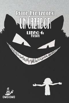 portada Un Cazador - Libro 4 (in Spanish)