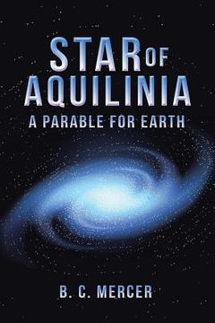 portada Star of Aquilinia: A Parable for Earth (en Inglés)