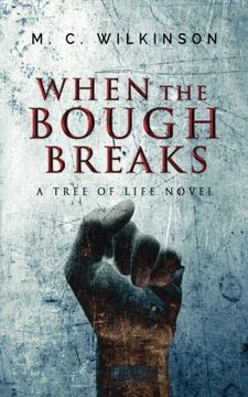 portada When the Bough Breaks: Volume 1 (Tree of Life)