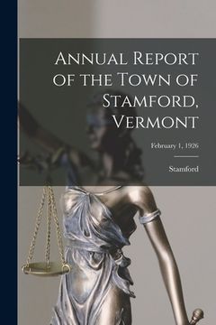 portada Annual Report of the Town of Stamford, Vermont; February 1, 1926 (en Inglés)
