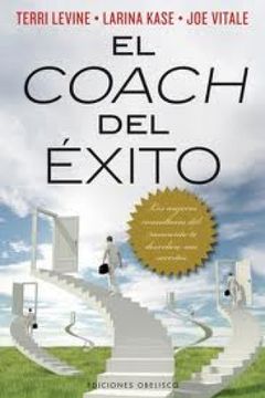 portada El Coach del Exito: Los Mejores Consultores del Momento Te Desvelan Sus Secretos = The Successful Coach