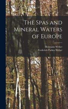 portada The Spas and Mineral Waters of Europe