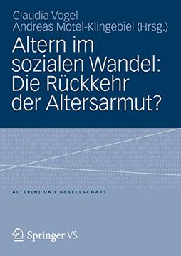 portada Altern im Sozialen Wandel: Die Rückkehr der Altersarmut? (en Alemán)