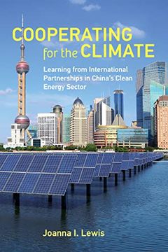 portada Cooperating for the Climate: Learning From International Partnerships in China's Clean Energy Sector (in English)