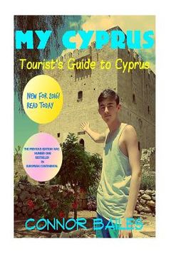 portada My Cyprus: A Tourist's Guide to Cyprus (in English)