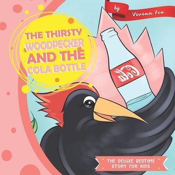 portada The Thirsty Woodpecker and The Cola Bottle