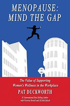 portada Menopause: Mind the Gap: The Value of Supporting Women'S Wellness in the Workplace 