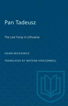 portada Pan Tadeusz: The Last Foray in Lithuania (en Inglés)