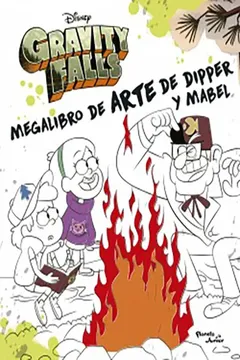 portada Gravity Falls Megalibro de Arte de Dipper y Mabel (in Spanish)