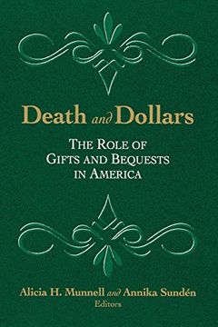 portada Death and Dollars: The Role of Gifts and Bequests in America (en Inglés)