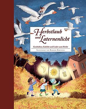 portada Herbstlaub und Laternenlicht: Geschichten, Gedichte und Lieder zum Herbst (en Alemán)