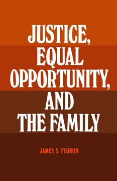portada Justice, Equal Opportunity and the Family (in English)