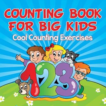 portada Counting Book For Big Kids: Cool Counting Exercises (en Inglés)