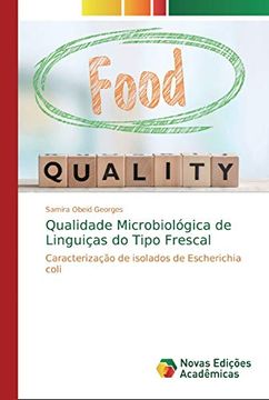 portada Qualidade Microbiológica de Linguiças do Tipo Frescal: Caracterização de Isolados de Escherichia Coli