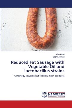 portada Reduced Fat Sausage with Vegetable Oil and Lactobacillus strains (en Inglés)