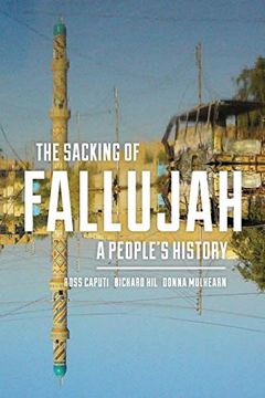 portada The Sacking of Fallujah: A People's History (Culture and Politics in the Cold war and Beyond) (en Inglés)