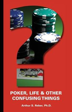 portada Poker, Life and Other Confusing Things (en Inglés)