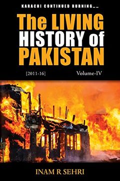 portada The Living History of Pakistan (2011 - 2016): Volume IV