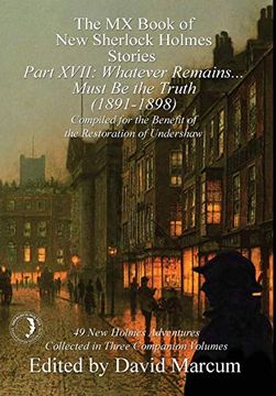 portada The mx Book of new Sherlock Holmes Stories Part Xvii: Whatever Remains. Must be the Truth (1891-1898) (17) (in English)