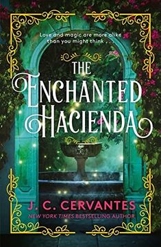 portada The Enchanted Hacienda: The Perfect Magic-Infused Romance for Fans of Practical Magic and Encanto!