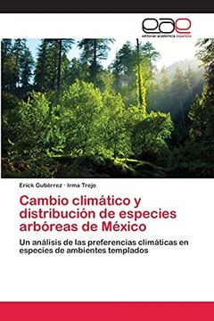 portada Cambio Climático y Distribución de Especies Arbóreas de México