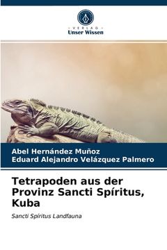 portada Tetrapoden aus der Provinz Sancti Spíritus, Kuba (in German)