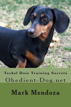 portada Teckel Doie Training Secrets: Obedient-Dog.net (in English)