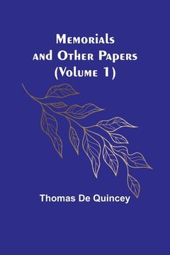 portada Memorials and Other Papers (Volume 1) (en Inglés)