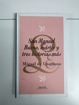 portada San Manuel Bueno, Mártir y Tres Historias más