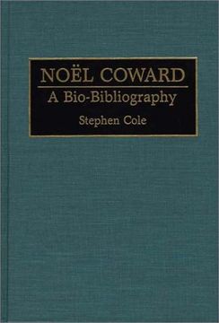portada noel coward: a bio-bibliography (en Inglés)