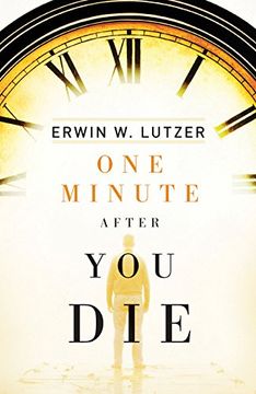 portada One Minute After you die (Pack of 25) (Proclaiming the Gospel) (en Inglés)