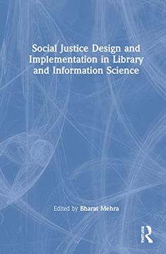 portada Social Justice Design and Implementation in Library and Information Science (en Inglés)