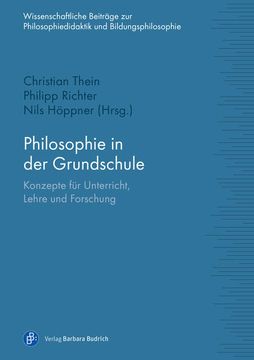 portada Philosophie in der Grundschule Konzepte für Unterricht, Lehre und Forschung